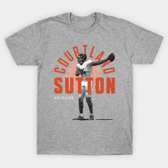 Discover Courtland Sutton Denver Player Name - Courtland Sutton - T-Shirt