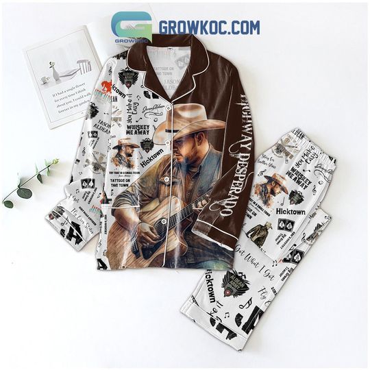 Discover Jason Aldean Highway Desperado Tour You Make It Easy Pajamas set