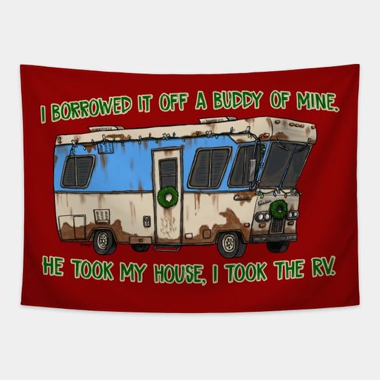 Discover I Took The RV - Christmas Vacation - Tapestry