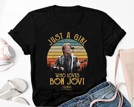 Discover Just A Girl Who Loves Bon Jovi Band T-shirt, Bon Jovi