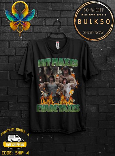 Discover Hit Maxes Evade Taxes Sam Sulek Pump Cover Gift For Bodybuilder T-Shirt