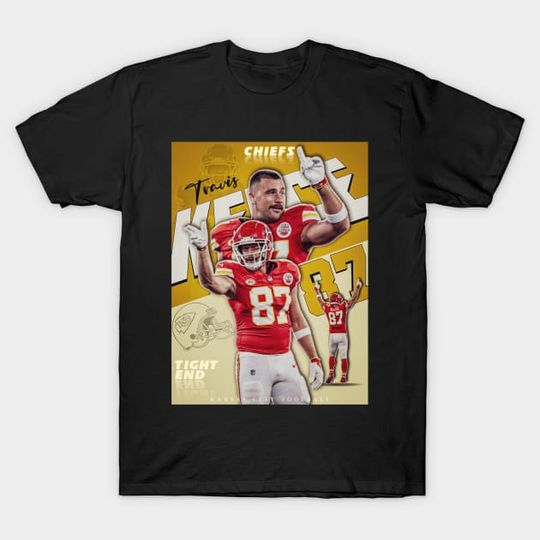 Discover Travis Kelce 87 - Travis Kelce - T-Shirt
