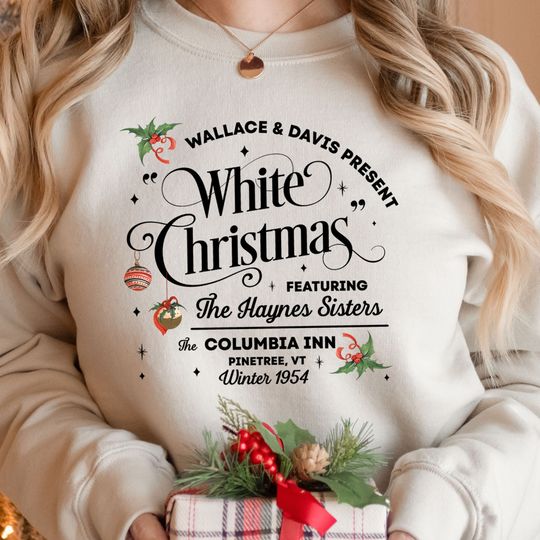 Discover White Christmas Movie Sweatshirt, Haynes Sisters Sweatshirt, Wallace and Davis Shirt