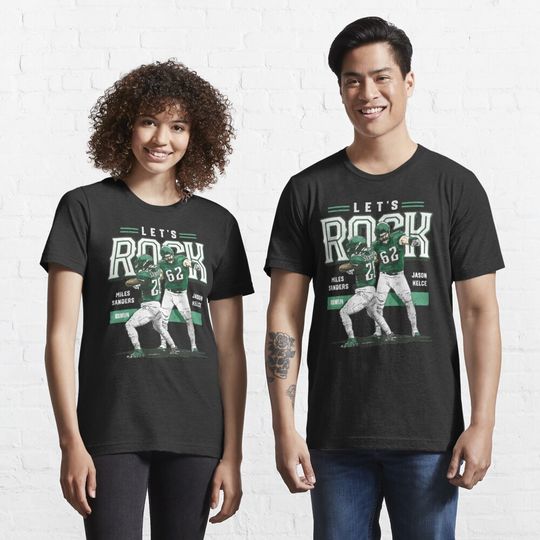 Discover Jason Kelce and Miles Sanders let's rock  Essential T-Shirt