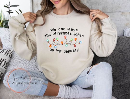 Discover We Can Leave The Christmas Lights Up 'Til January