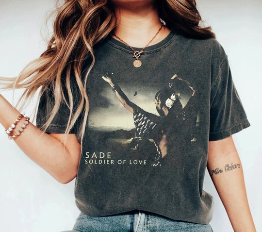 Discover Color Sade Soldier Of Love ,Sade Adu Gift fans shirt, Pop Music Sade shirt