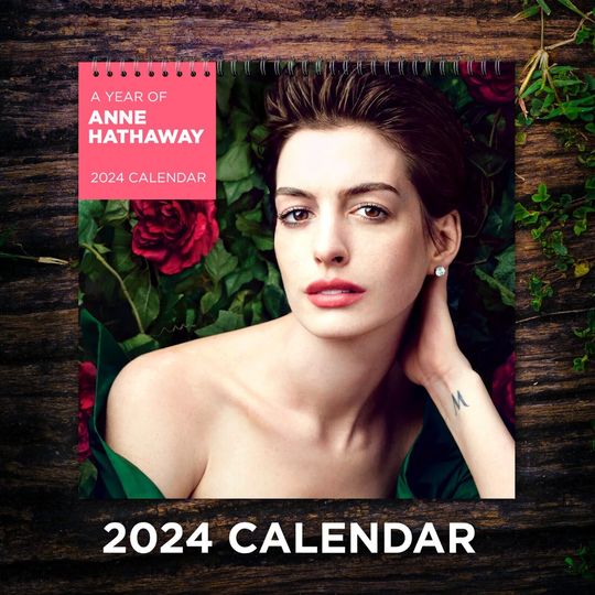 Discover Anne Hathaway 2024 Calendar