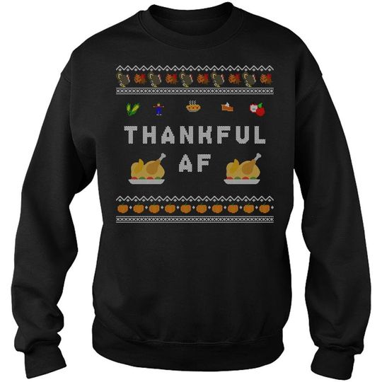 Discover Ugly Thanksgiving Sweater - Funny Thanksgiving Shirt