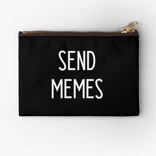 Discover Send Memes Funny Slogan Makeup Bag