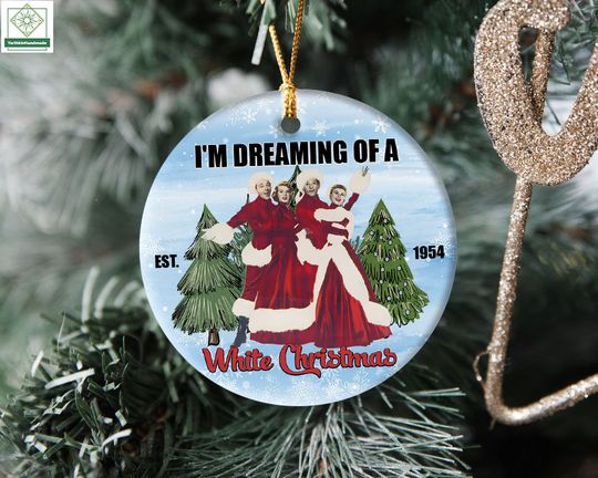 Discover White Christmas Movie 1954 Ornament, Im Dreaming of a White Christmas Ornament