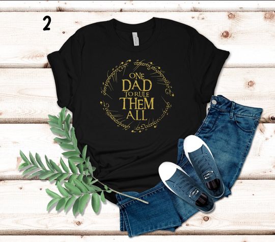Discover Fathers Day Shirt, Dad Birthday Gift, Lord Of The Ring Fan Dad, One Dad To Rule Them All