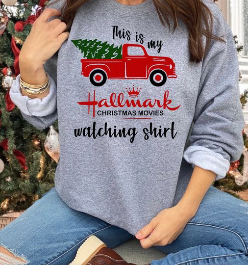 Discover Hallmark Christmas Movie Sweatshirt, Funny Christmas Movies Sweatshirt