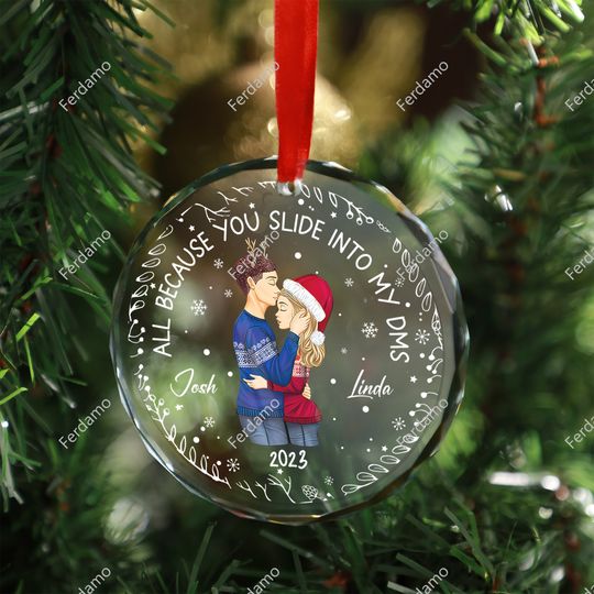 Discover Personalized Couple Christmas Ornament Glass Gift, All Because You Slide Into My DMS