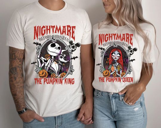 Discover Custom The Pumpkin King The Pumpkin Queen Nightmare Before Christmas Shirt