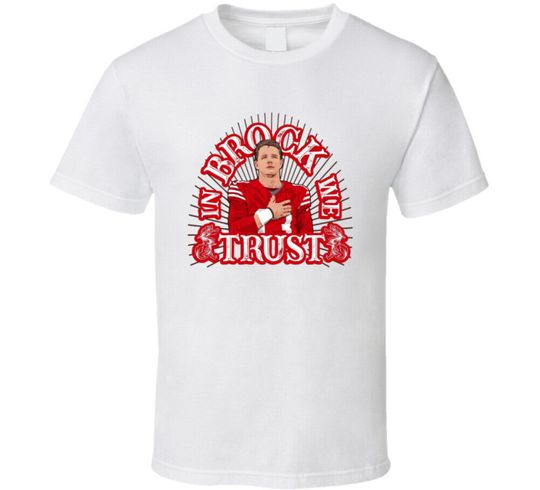 Discover In Brock We Trust Brock Purdy T Shirt
