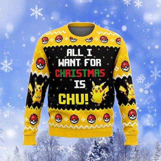 Discover All I Want Pika Christmas Sweater