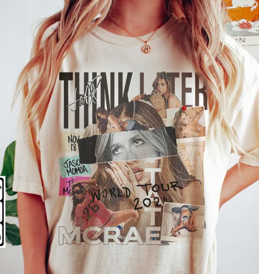 Discover Tate Mcrae The Think Later World Tour Shirt, Tate Mcrae Fan Gift