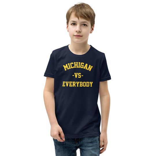 Discover Youth Michigan Vs Everybody T-Shirt, Wolverines Football Fan T Shirt