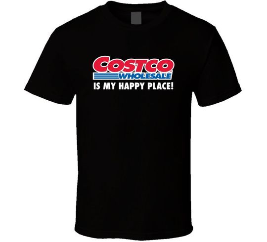 Discover Costco Is My Happy Place T Shirt