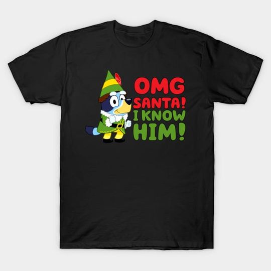 Discover BlueyDad Christmas, Santa I Know Him - Kids Christmas Gifts - T-Shirt
