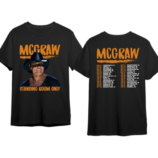Discover Tim McGraw Music Tour Show Shirt, Tim McGraw 2024 Tour Standing Room Only