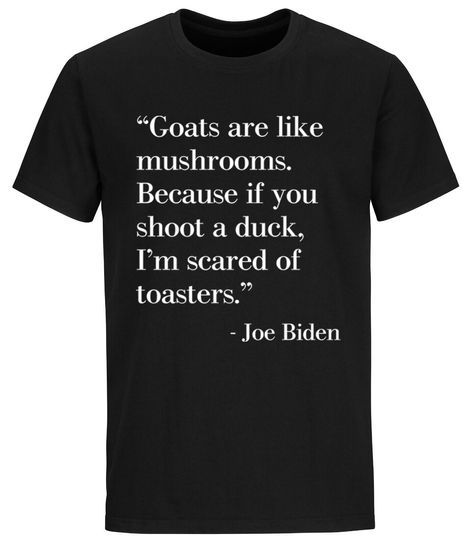 Discover Joe Biden Funny Quote T shirt Trump 2024 Political T-Shirts