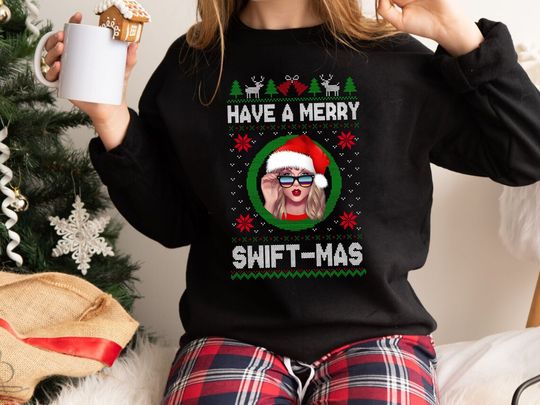 Discover Have A Merry Swiftmas Sweatshirt,Ugly Merry Christmas Sweatshirt