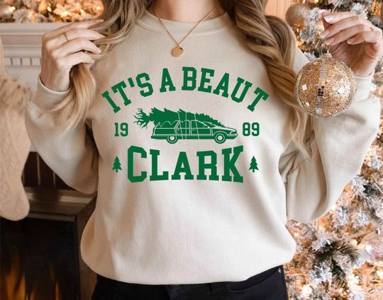 Discover It's a Beaut Clark Sweatshirt, Griswold Family Christmas Sweatshir