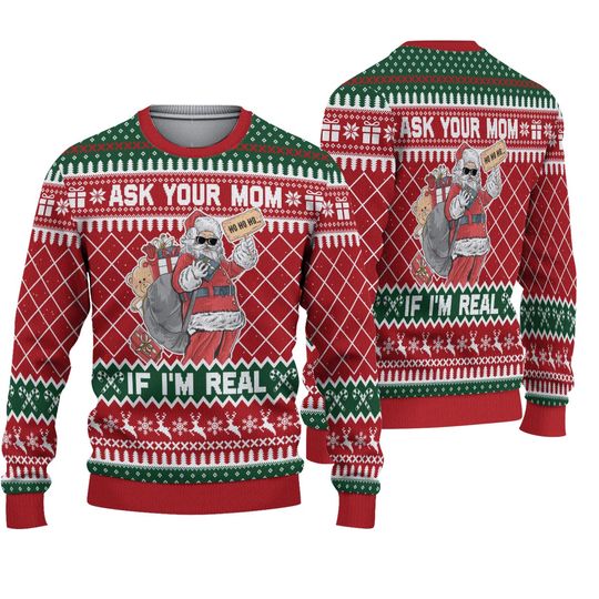 Discover 3D Ask Your Mom If I'm Real Funny Christmas Gift