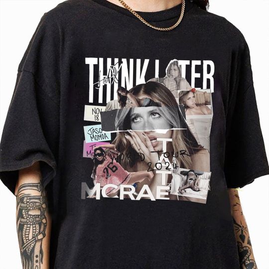 Discover Tate McRae The Think Later World Tour 2024 Tour Shirt , Tate McRae Concert Shirt