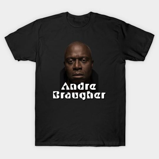 Discover Andre Braugher 1962 - Andre Braugher T-Shirt