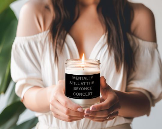 Discover Mentally Still Beyonc Concert 9oz All Natural Soy Candle