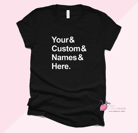 Discover Custom Classic Style Ampersand Names Shirt - Custom List Shirt - Personalized T-shirt