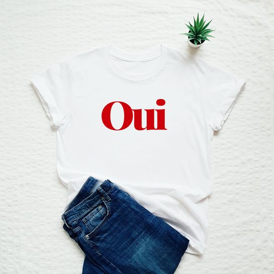 Discover Oui shirt, French slogan tshirt, cute yes T-shirt