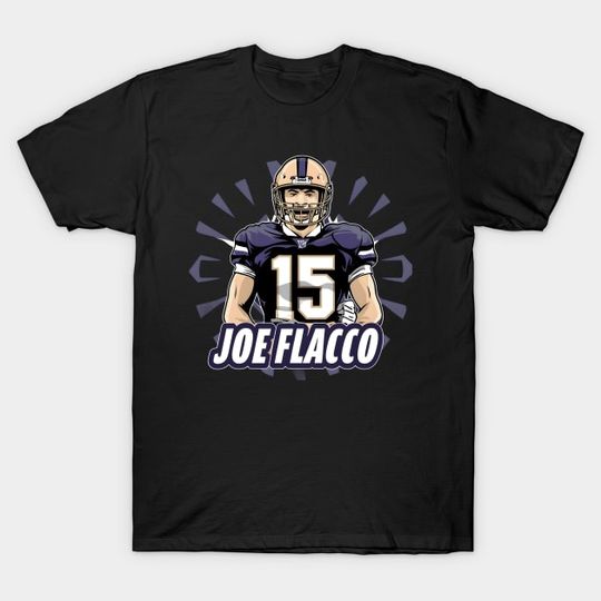 Discover browns Joe flacco - Joe Flacco - T-Shirt