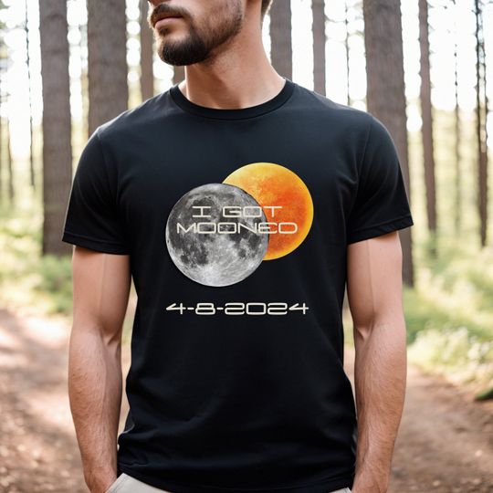 Discover Funny Solar Eclipse 2024 I Got Mooned Tshirt, Totality Eclipse Group Family Shirts, Matching April 8th 2024