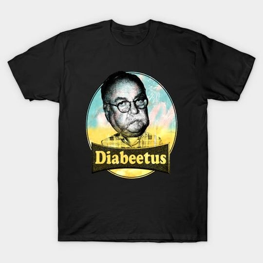 Discover Diabeetus - Brimley - Diabeetus - T-Shirt