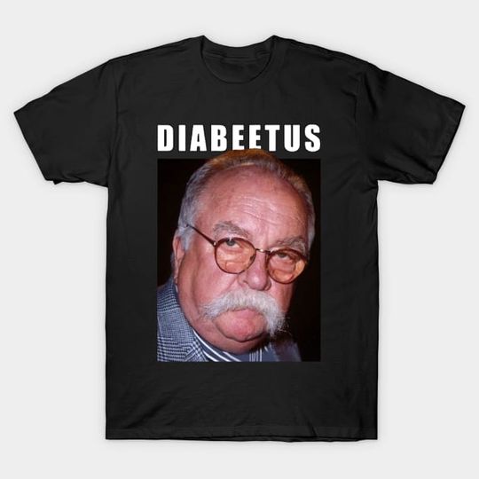 Discover Diabeetus - Brimley - Diabeetus - T-Shirt