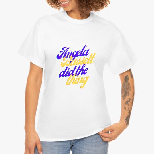 Discover Angela Bassett Meme T-shirt Novelty Angela Bassett Did the Thing