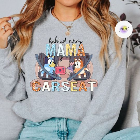 Discover Behind Every Mama BlueyDad Sweatshirt