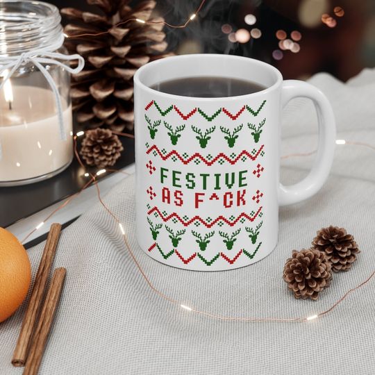 Discover Ceramic Mug 11oz, Festive as Fu**k, Ugly Christmas Sweater Mug, Christmas Mug