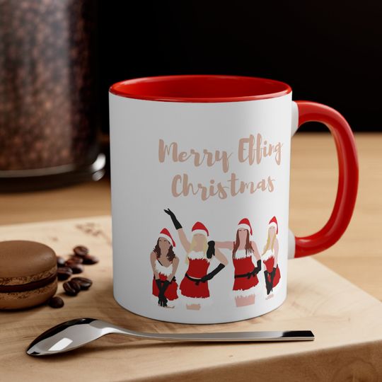Discover Mean Girls Quote Christmas Accent Coffee Mug
