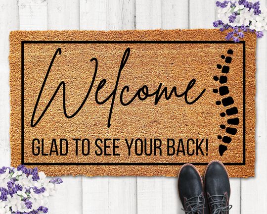 Discover Welcome Glad To See Your Back, Funny Chiropractor Doormat, Welcome Mat