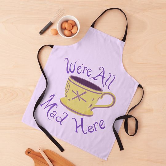 Discover We're All Mad Here Apron