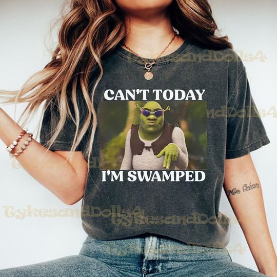 Discover Can't Today I'm Swamped Shirt, Shrek and Fiona Shirt, Shrek Meme Shirt