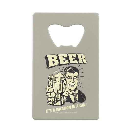 Discover Beer It's A Vacation In Can Credit Card Bottle Opener, Beer Lovers Gift