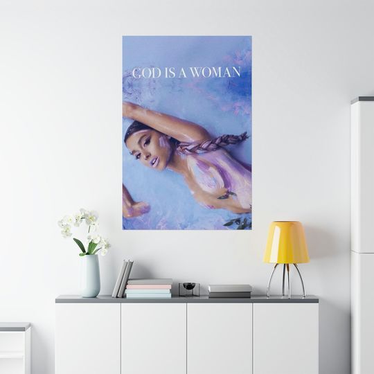 Discover Ariana God is a Woman Premium Matte Vertical Poster