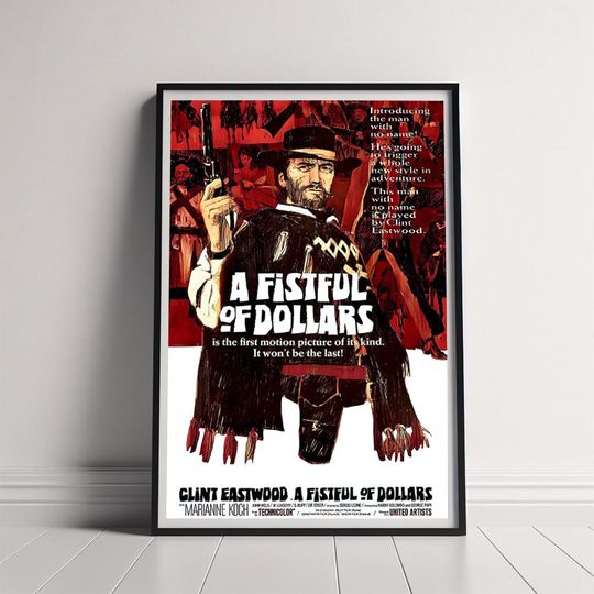 Discover A Fistful of Dollars Movie Poster