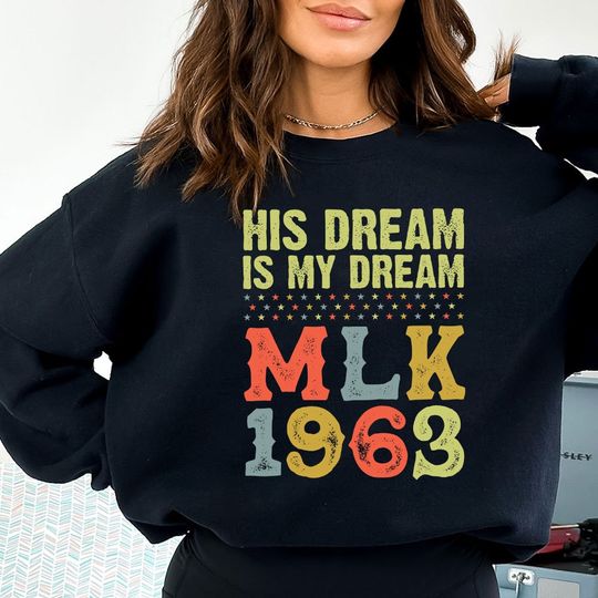Discover His Dream Is My Dream Shirt, Martin Luther Memorial