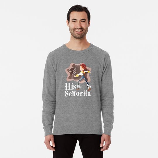 Discover His señorita Lightweight Sweatshirt